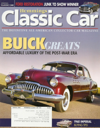 HEMMINGS CLASSIC CAR 2009 MAR - BUICK Spec, 50 FROD DROPTOP, MORMON, CASE